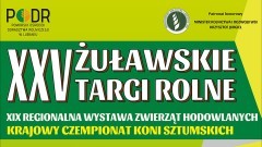 Zapraszamy na XXV Żuławskie Targi Rolne i Regionalną Wystawę Zwierząt Hodowlanych w Starym Polu