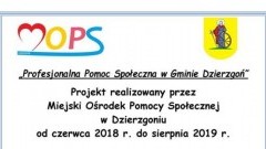 „Profesjonalna Pomoc Społeczna w Gminie Dzierzgoń” - projekt realizowany przez Miejski Ośrodek Pomocy Społecznej