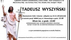 Zmarł Tadeusz Wyszyński. Żył 72 lata