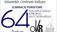 64. Ogólnopolski Konkurs Recytatorski. Eliminacje powiatowe w Sztumie