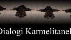 Dialogi Karmelitanek - transmisja opery z MET w sztumskim Kinie "Powiśle"