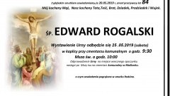 Zmarł Edward Rogalski. Żył 84 lata