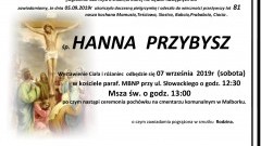 Zmarła Hanna Przybysz. Żyła 81 lat.