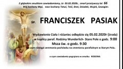 Zmarł Franciszek Pasiak. Żył 66 lat.