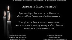 Starosta Malborski, Przewodniczący Rady, Zarząd i Radni Powiatu Malborskiego oraz pracownicy Starostwa Powiatowego w Malborku składają kondolencje.