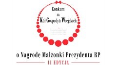 Malbork. Trwa nabór do Konkursu dla Kół Gospodyń Wiejskich.