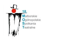 Malbork. XVIII Malborskie Ogólnopolskie Spotkania Teatralne.