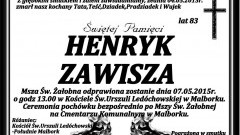 ZMARŁ HENRYK ZAWISZA. ŻYŁ 83 LAT