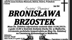 ZMARŁA BRONISŁAWA BRZOSTEK. ŻYŁA 84 LATA.