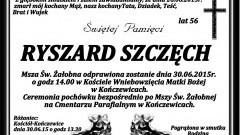 ZMARŁ RYSZARD SZCZĘCH. ŻYŁ 56 LAT.