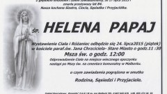 ZMARŁA HELENA PAPAJ. ŻYŁA 84 LATA.