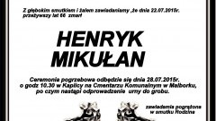 ZMARŁ HENRYK MIKUŁAN. ŻYŁ 66 LAT.