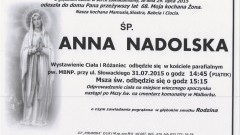 ZMARŁA ANNA NADOLSKA. ŻYŁA 68 LAT.