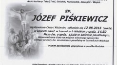 ZMARŁ JÓZEF PIŚKIEWICZ. ŻYŁ 90 LAT.