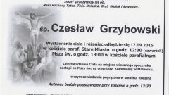 ZMARŁ CZESŁAW GRZYBOWSKI. ŻYŁ 66 LAT.