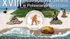Jantar. Kto zagra w tym roku na Mistrzostwach Świata w poławianiu bursztynu - 15/16.07.2016