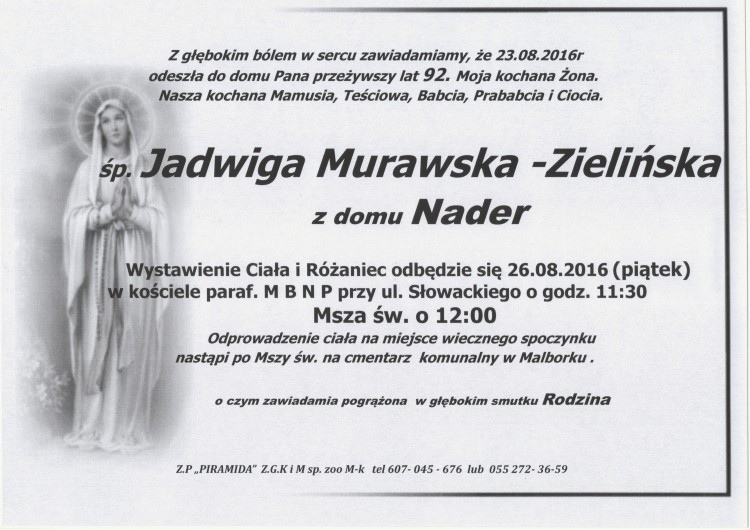 Zmarła Jadwiga Murawska - Zielińska z domu Nader. Żyła 92 lata.