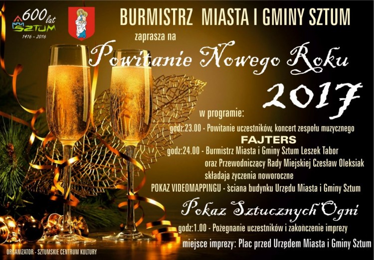 Przywitaj Nowy Rok 2017 w Sztumie – 31.12.2016  