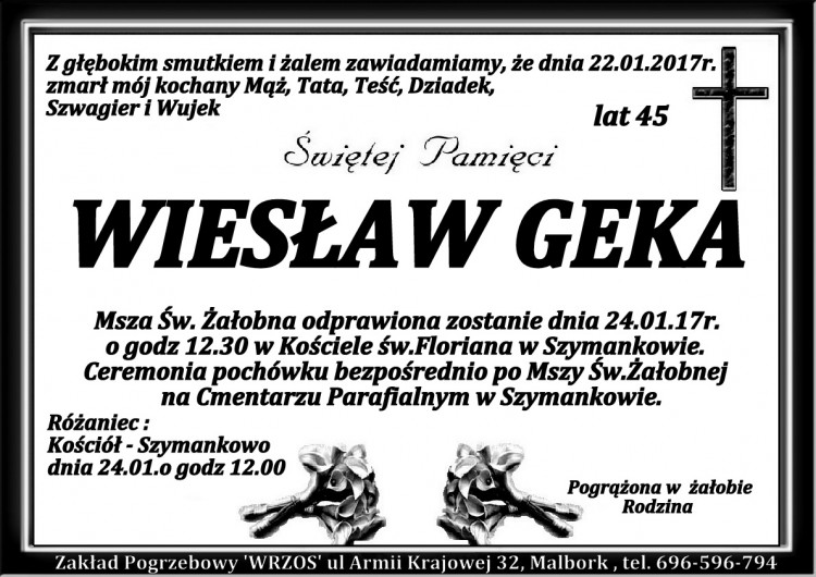 Zmarł Wiesław Geka. Żył 45 lat.