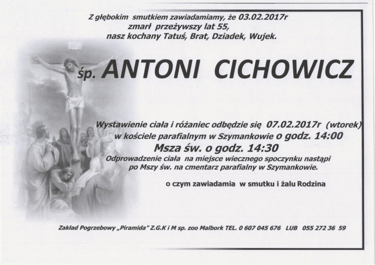 Zmarł Antoni Cichowicz. żył 55 lat.