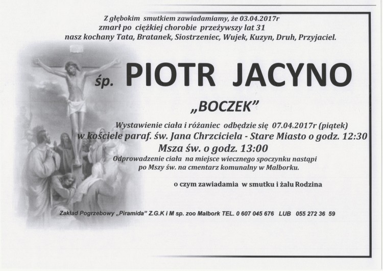 Zmarł Piotr Jacyno "Boczek". Żył 31 lat.