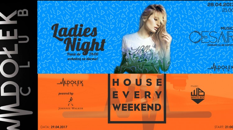 Ladies Night ● music: Cesar ● 28/04 - House Every Weekend ● music:&#8230;