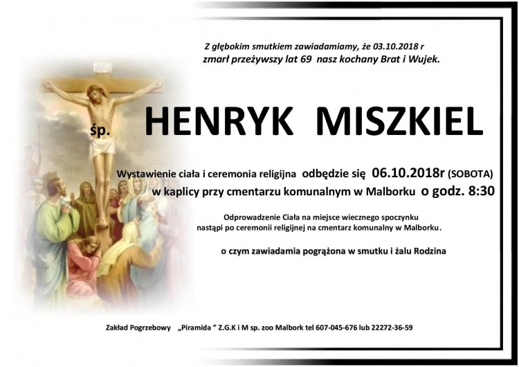 Zmarł Henryk Miszkiel. Żył 69 lat.