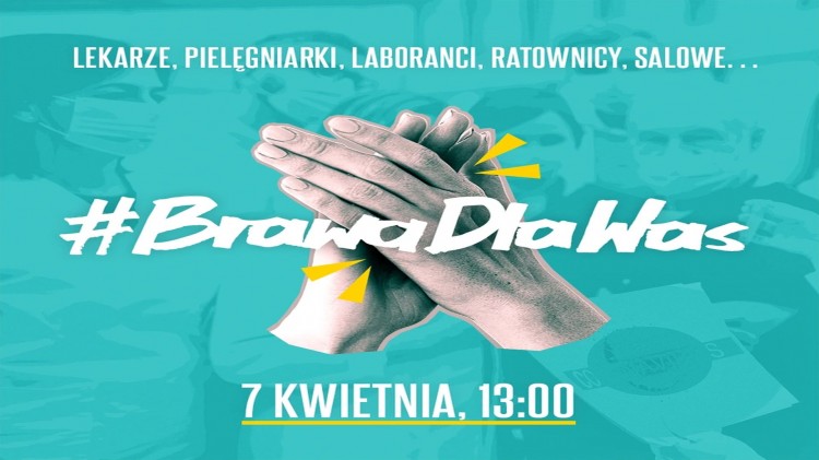 Wyjdź o 13 na balkon i zacznij klaskać #BrawaDlaWas.