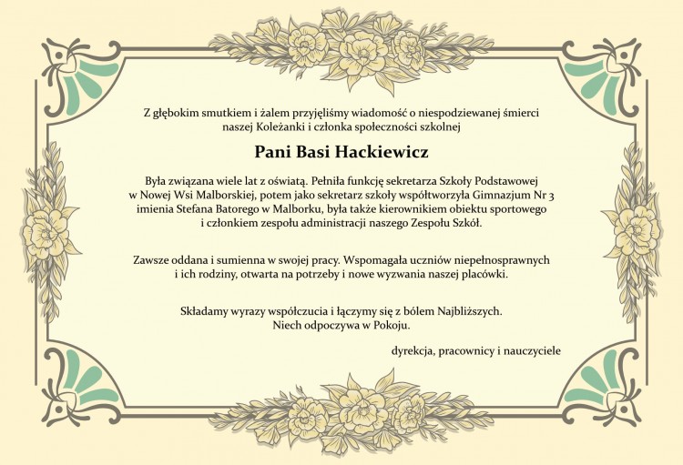 Dyrekcja, pracownicy i nauczyciele Zespołu Szkolno – Przedszkolnego nr 1 w Malborku składają kondolencje.