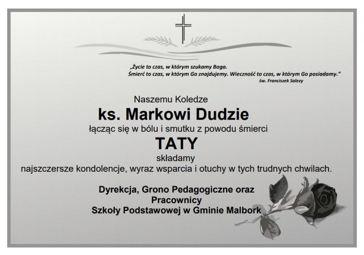 Dyrekcja, grono pedagogiczne i pracownicy Szkoły Podstawowej w Gminie Malbork składają kondolencje.