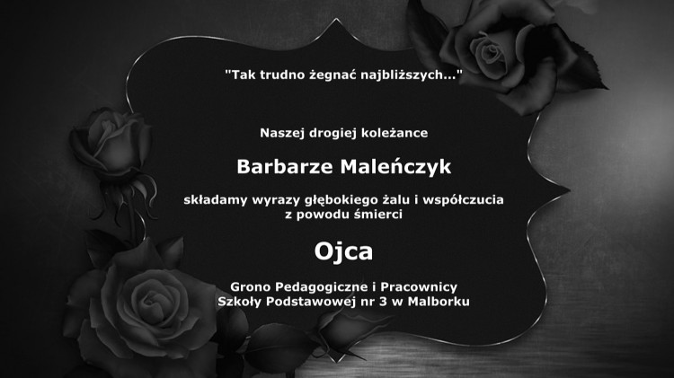 Kondolencje grona pedagogicznego i pracowników Szkoły Podstawowej nr 3 w Malborku.