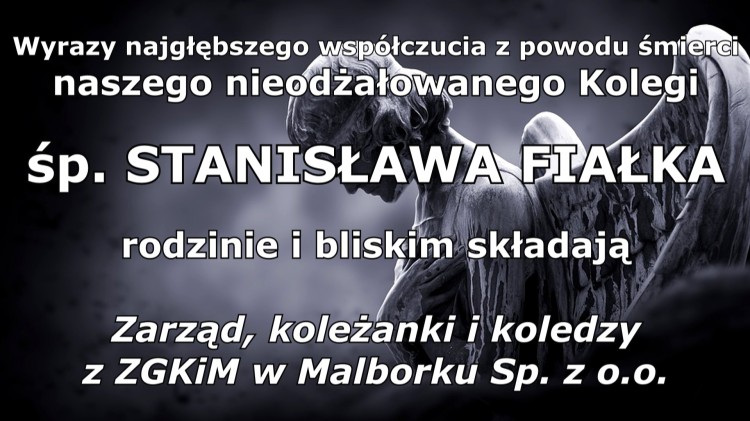 Kondolencje Zarządu i pracowników ZGKiM w Malborku. 