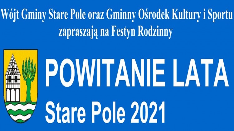 Stare Pole. Festyn rodzinny na powitanie lata. Sprawdź, jakie będą atrakcje.
