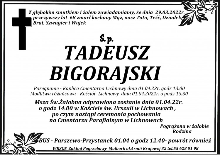 Zmarł Tadeusz Bigorajski. Żył 68 lat.