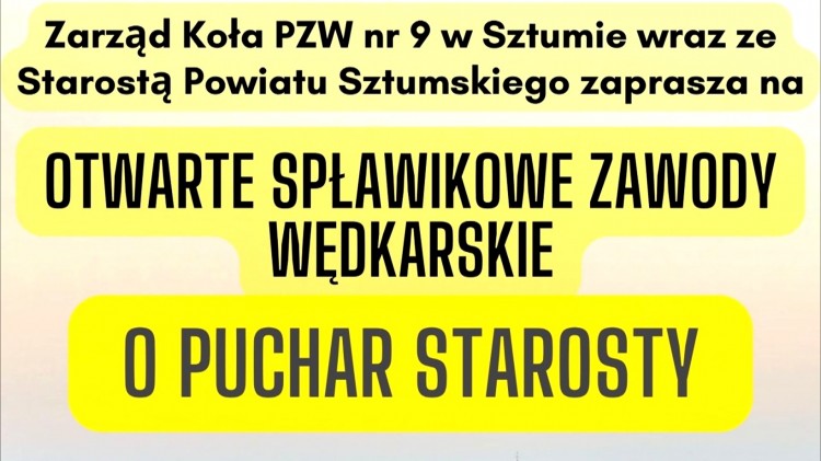 Sztum. Otwarte Spławikowe Zawody Wędkarskie o Puchar Starosty.