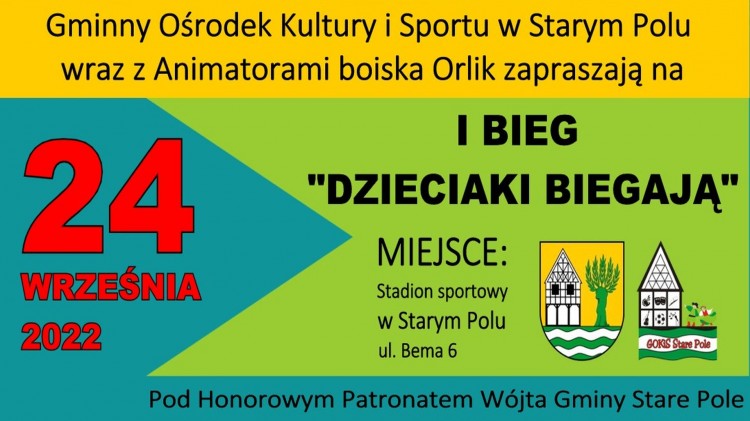 Stare Pole. Dzieciaki Biegają - trwają zapisy do I Biegu dla dzieci w wieku do 10 lat.