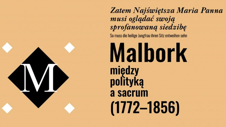 Malbork. Muzeum Zamkowe zaprasza na nową wystawę poświęconą historii&#8230;