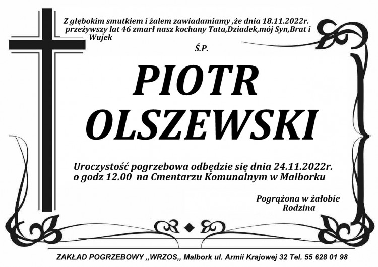 Zmarł Piotr Olszewski. Żył 46 lat.