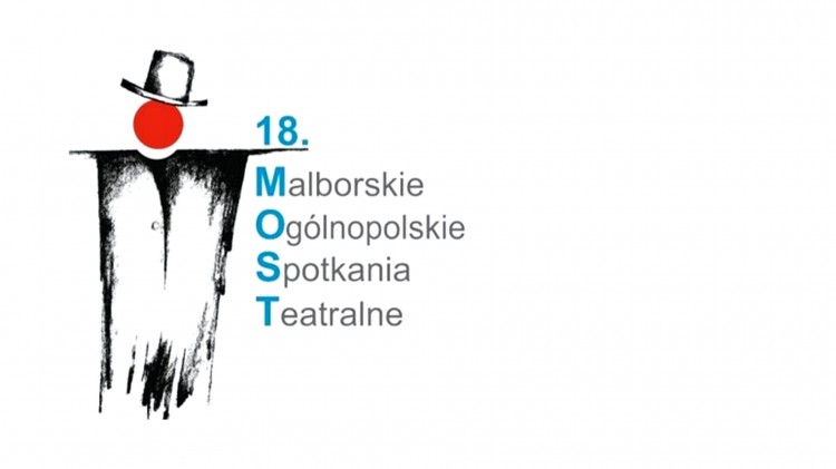 Malbork. XVIII Malborskie Ogólnopolskie Spotkania Teatralne.
