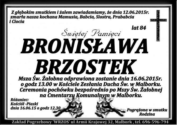 ZMARŁA BRONISŁAWA BRZOSTEK. ŻYŁA 84 LATA.