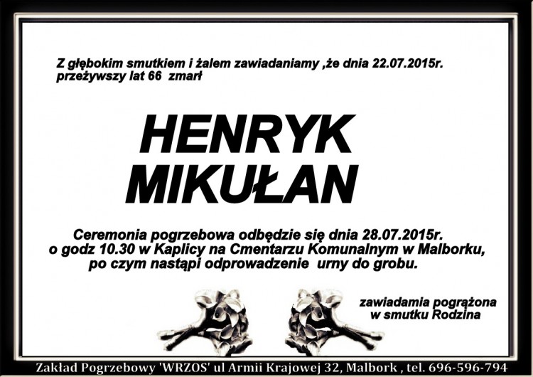 ZMARŁ HENRYK MIKUŁAN. ŻYŁ 66 LAT.