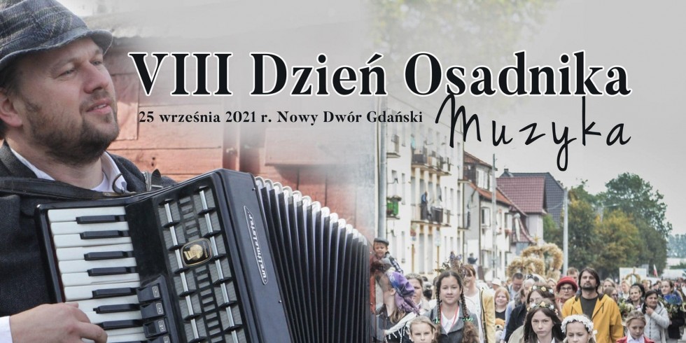 Nowy Dwór Gdański. Wspomnienie powojennych mieszkańców Żuław – wkrótce Dzień Osadnika.