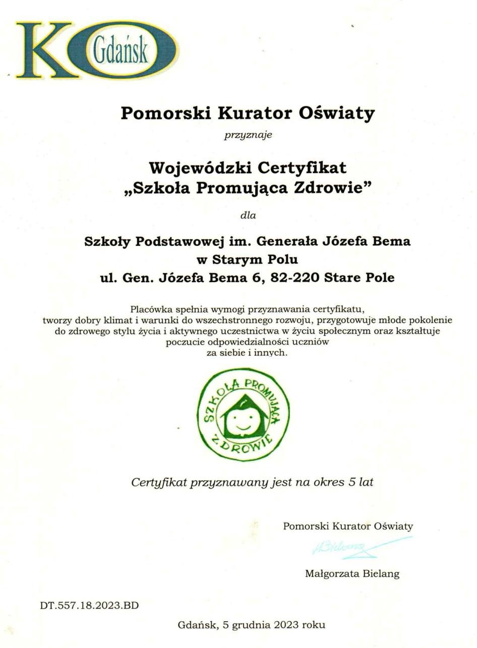 Stare Pole. Szkoła Podstawowa otrzymała Wojewódzki Certyfikat Szkoły Promującej Zdrowie.