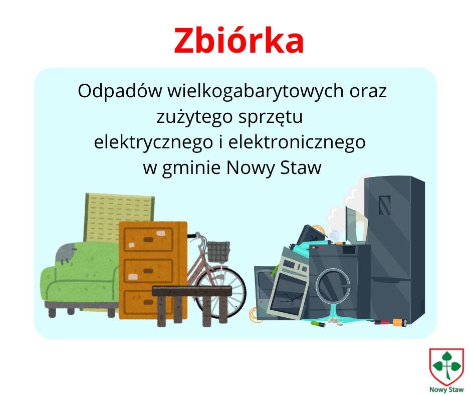11 kwietnia odbędzie się zbiórka odpadów wielkogabarytowych, zużytego sprzętu elektrycznego oraz elektronicznego na terenie Gminy Nowy Staw.