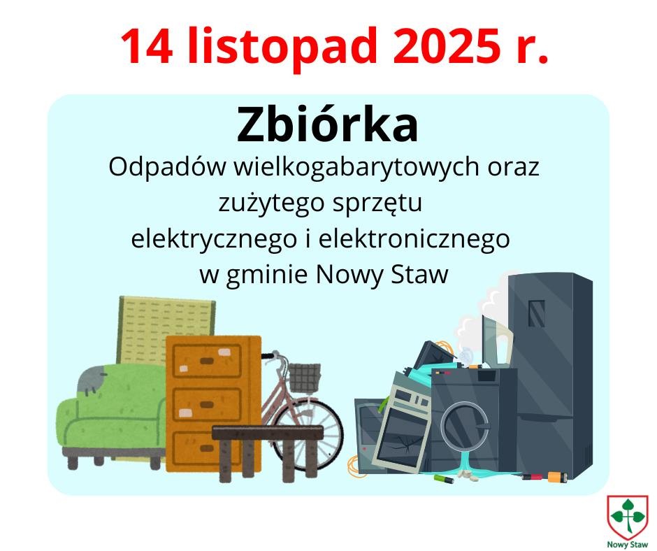 Gmina Nowy Staw. 14 listopada odbędzie się zbiórka odpadów wielkogabarytowych oraz zużytego sprzętu elektrycznego i elektronicznego.