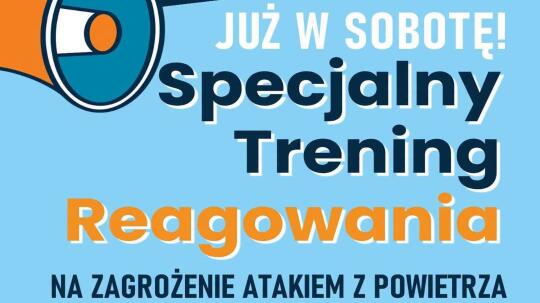 W sobotę trening reagowania na zagrożenie z powietrza. W Pomorskiem ćwiczenia w prawie 200. miejscach
