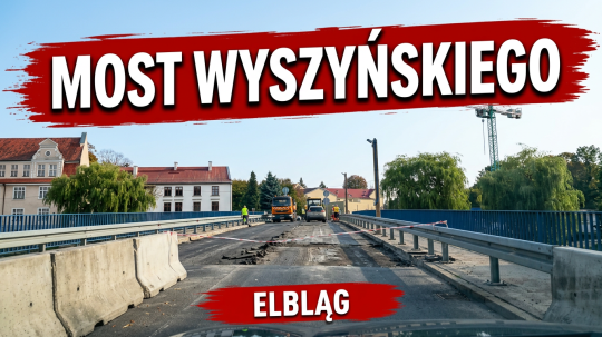 Ruszył remont Mostu Wyszyńskiego w Elblągu. Tak wygląda wjazd do centrum od strony Malborka - zobacz wideo